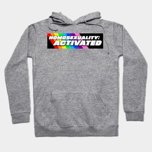 'HOMOSEXUALITY ACTIVATED' Gay Pride 'bumper sticker style' Tee Hoodie